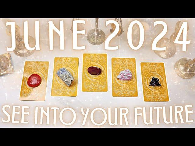 Your JUNE 2024 Prediction • Detailed Tarot Reading •