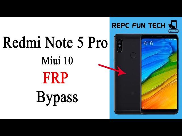 redmi note 5 pro frp bypass | redmi note 5 miui 10 frp bypass