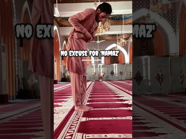 No excuse for namaz | Islamic status #shorts #viral #youtube #namaz