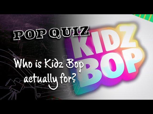 Kidz Bop And The Battle Over Children's Media (In The Loop)