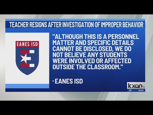 Teacher resigns after investigation of improper behavior, Eanes ISD responds