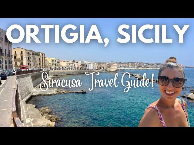 Ortigia Siracusa Travel Guide- What to do on your Sicily road trip! 