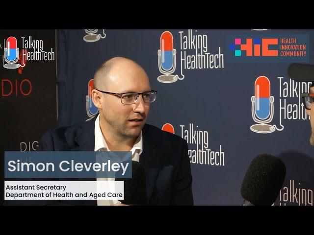 HIC 2024: Simon Cleverley, Department of Health and Aged Care