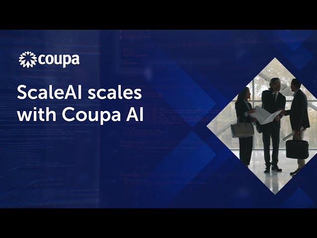 ScaleAI scales with Coupa AI