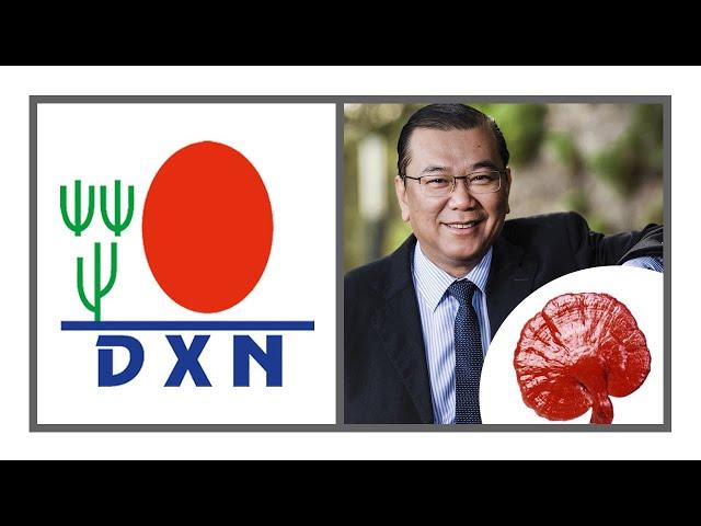 APRENDIENDO TODO DE DXN INTERNACIONAL