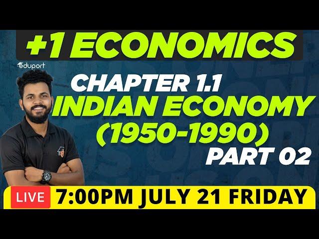 Plus One Economics Chapter 1 | Indian Economy(1950-1990) Part -2 | Plus One Humanities & Commerce