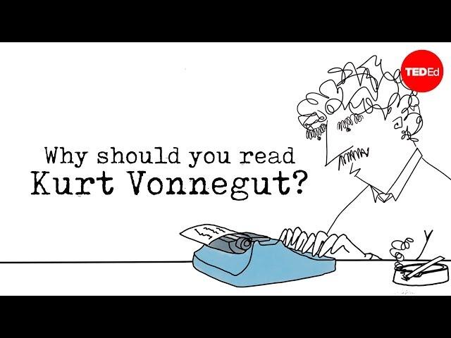 Why should you read Kurt Vonnegut? -  Mia Nacamulli