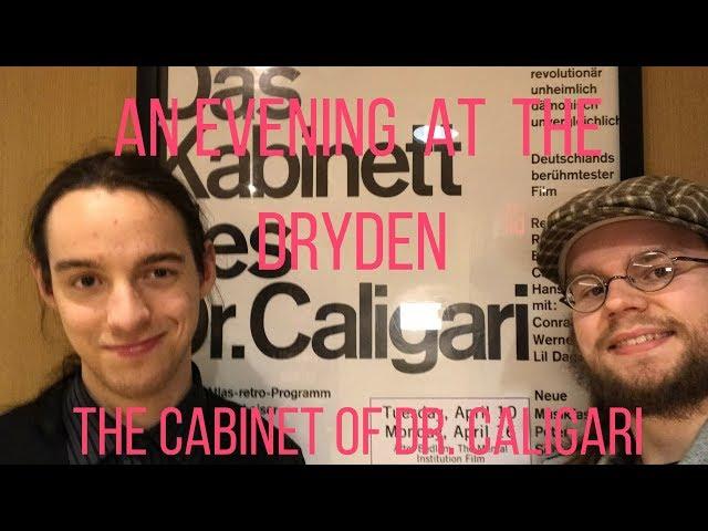 Cabinet of Dr Caligari - An Evening at the Dryden