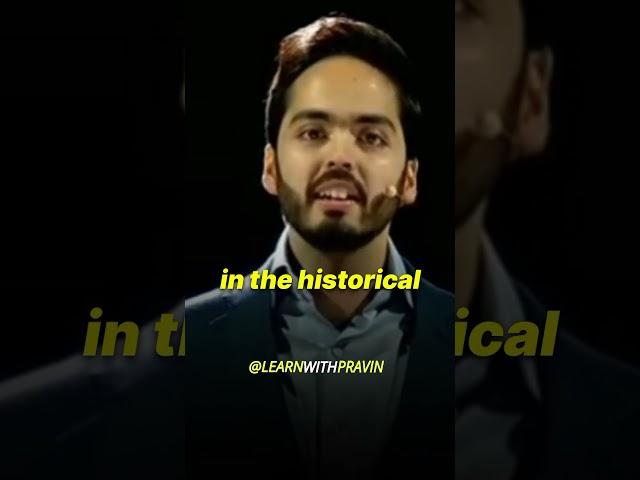Change the world and write history| Anant Ambani