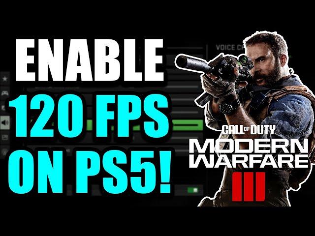 How To Get 120 FPS In COD MW3 On PS5 - 2024