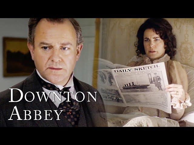 The Sinking Of The RMS Titanic | Downton Abbey