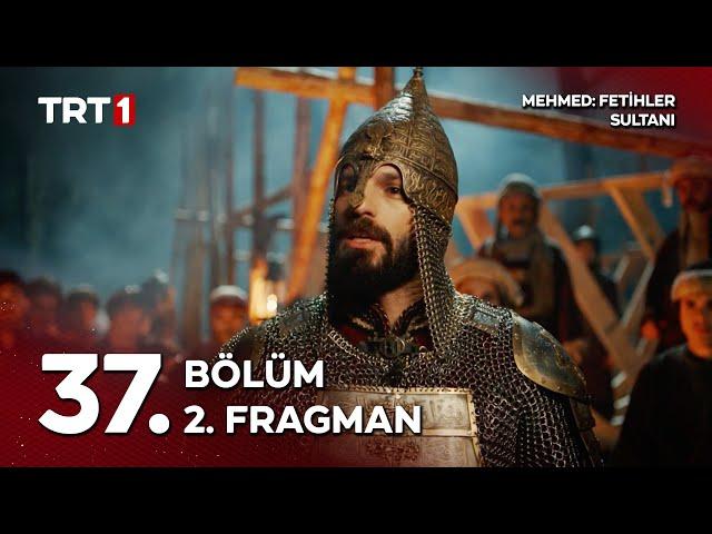 Mehmed: Fetihler Sultanı 37. Bölüm 2. Fragman!