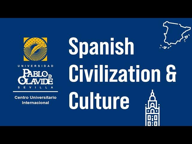 Spanish Civilization and Culture at Pablo de Olavide University