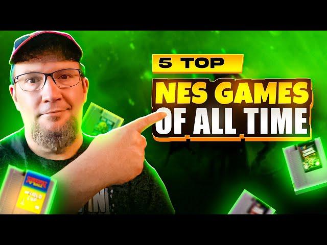 Counting Down the Best NES Games Ever Made – My Top 5 Picks