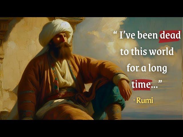 Rumi Life Changing Quotes! You've Never Heard Before.