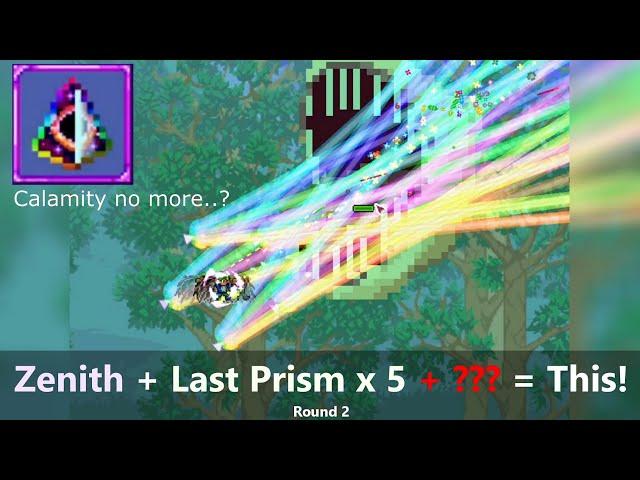 Zenith Prism with Terraria mods ─ Crazy diamonds against crazy enemies like Calamity & Echdeath..?