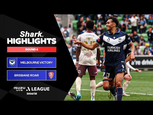 Melbourne Victory v Brisbane Roar - Shark Highlights | Isuzu UTE A-League 2024-25 | Round 04