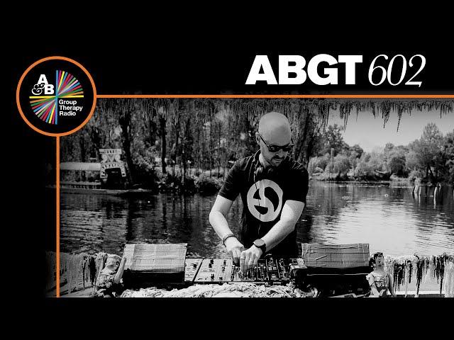 Group Therapy 602 with Above & Beyond and Keanler