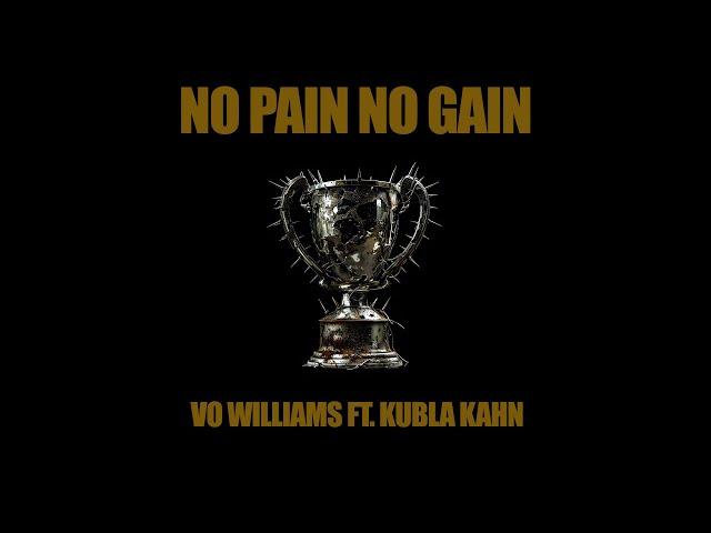 NO PAIN NO GAIN (Ft. Kubla Kahn) with Lyrics