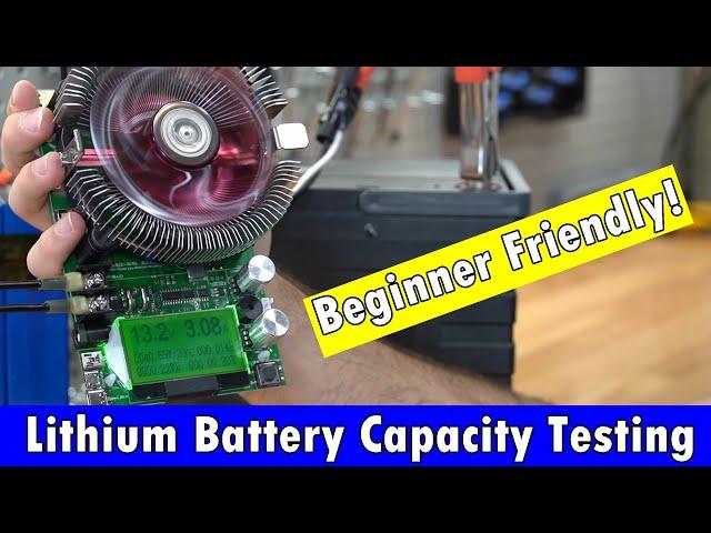 Beginner Friendly Lithium Battery Capacity Test Method