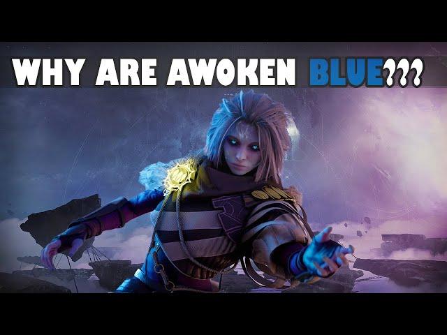 Destiny 2 Lore - Why are the awoken blue? Facts and Speculations!