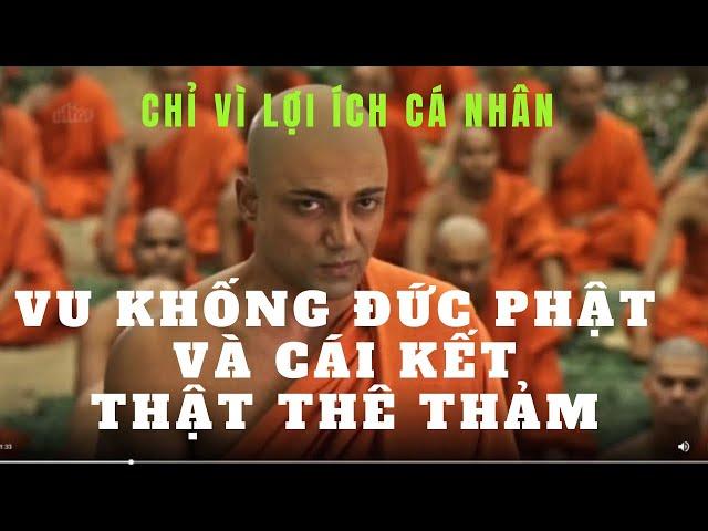 CÔ GÁI VÌ NGHÈO/ GIẢ MANG THAI/VU KHỐNG ĐỨC PHẬT/NHẬN CÁI KẾT THÊ THẢM.