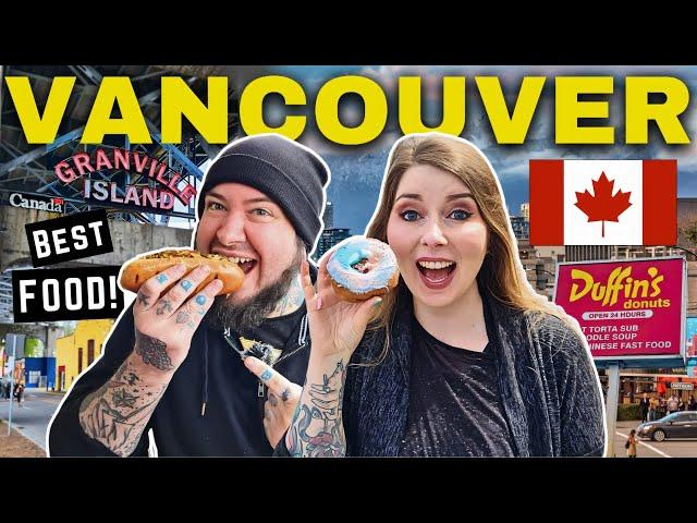 We ATE our way through VANCOUVER in 48 HOURS!  - Granville Island, Duffin's Donuts, Japadog & MORE