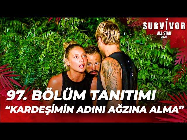 Survivor All Star 2024 97. Bölüm Tanıtımı  @SurvivorTurkiye