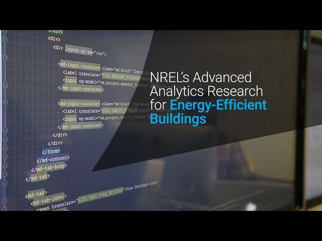 NREL's Advanced Analytics Research for Energy-Efficient Buildings