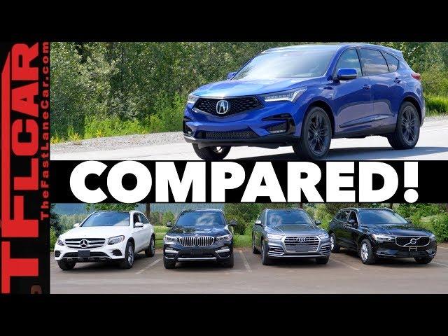 Compared! 2019 Acura RDX vs Audi Q5 vs BMW X3 vs Volvo XC60 vs Mercedes-Benz GLC