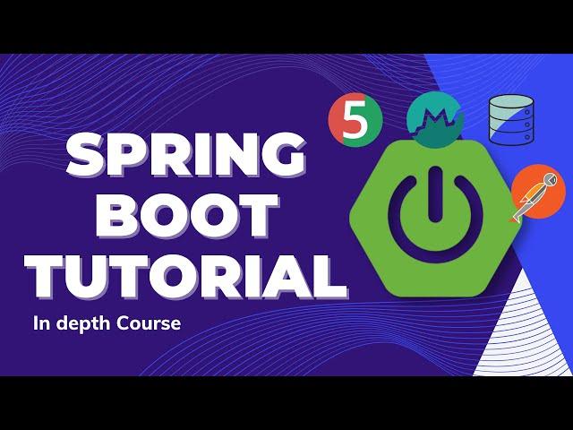 Spring Boot Tutorial | Full In-depth Course