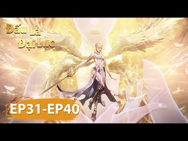 [VIETSUB] Đấu La Đại Lục - Tập 31-40 | FULL HD 1080 | Hoạt Hình 3D Cổ Trang Huyền Huyễn Đặc Sắc