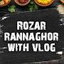 @Rozarrannaghorwithvlog