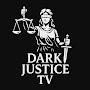 @DarkJusticTV