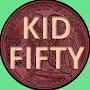 @KidFifty