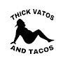 @thickvatosandtacos4304