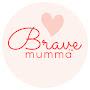 @bravemumma