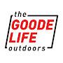@TheGoodeLifeOutdoors