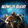 @AeonsOfBlight