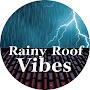 @RainyRoofVibe
