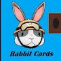 @RabbitCards