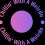 @ChillinWithAWeirdo