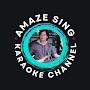 @AmazeSingKaraokeChannel-uu8iw