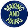@MakingAndFixing