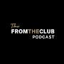 @FROMTHECLUBPODCAST