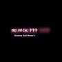@No-Nick-777