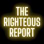 @RighteousReport