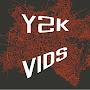 @Y2Kvids