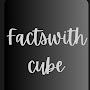 @factswithcube