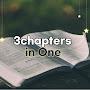 @3chaptersinone